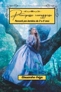 Cover-Bild zum Titel 'Principesse coraggiose' von 'Alessandro Volga'