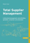Cover-Bild zum Titel 'Total Supplier Management' von 'Robert Dust'
