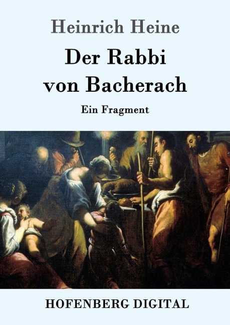 Der Rabbi von Bacherach - Heinrich Heine