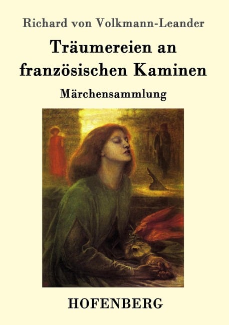 Träumereien an französischen Kaminen - Richard Von Volkmann-Leander