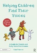 Cover-Bild zum Titel 'Helping Children Find Their Voices' von 'Kate Freeman'