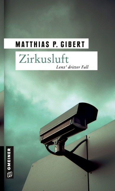 Zirkusluft - Matthias P. Gibert