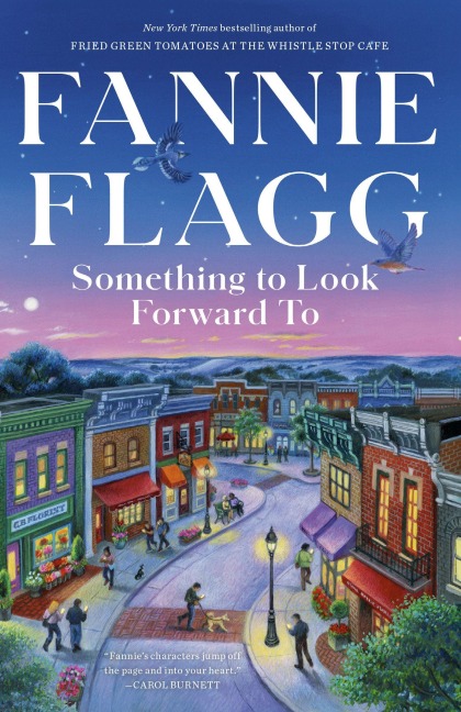 Something to Look Forward To - Fannie Flagg