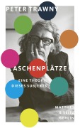 Cover-Bild zum Titel 'Aschenplätze' von 'Peter Trawny'