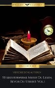 50 Meisterwerke Musst Du Lesen, Bevor Du Stirbst: Vol. 1 - Voltaire, James Fenimore Cooper, Edgar Allan Poe, Nikolai Gogol, Charles Dickens