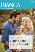 Cover-Bild zum Titel 'Habe Hund - suche Mann!' von 'Helen R. Myers'