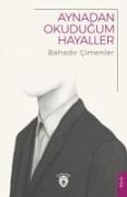 Aynadan Okudugum Hayaller - Bahadir Cimenler