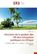 Cover-Bild zum Titel 'Situation de la gestion des RH des entreprises publiques en Afrique' von 'Koffivi Lolo'