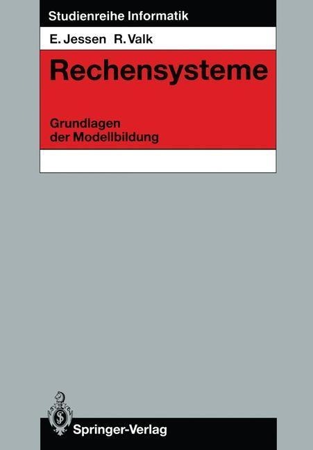 Rechensysteme - Eike Jessen, Rüdiger Valk