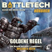 Cover-Bild zum Titel 'BattleTech - Goldene Regel' von 'William H. Keith Jr.'