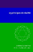 Cover-Bild zum Titel '25 principes de réalité' von 'Jochen Blumenthal, Micheline Deschreider'