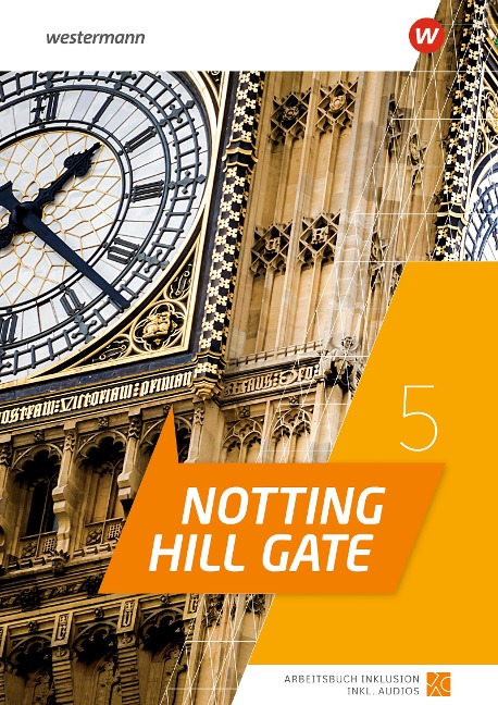 Notting Hill Gate 5. Arbeitsbuch Inklusion - 