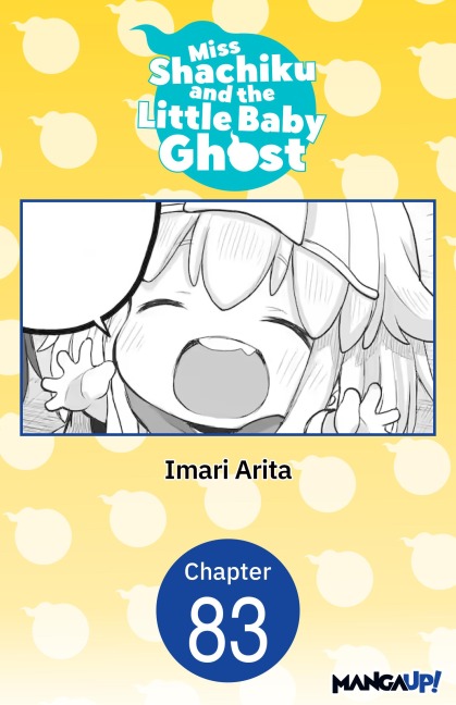 Miss Shachiku and the Little Baby Ghost #083 - Imari Arita