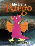Cover-Bild zum Titel 'Fuego - Die graue Stadt' von 'Ele Denz'