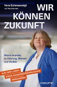 Cover-Bild zum Titel 'Wir können Zukunft' von 'Vera Schneevoigt'
