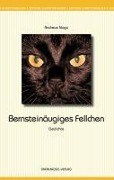 Cover-Bild zum Titel 'Bernsteinäugiges Fellchen' von 'Andreas Noga'