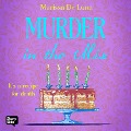 Murder in the Mix - Marissa De Luna