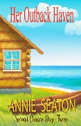 Her Outback Haven (Second Chance Bay, #3) - Annie Seaton