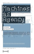 Cover-Bild zum Titel 'Machines as Agency' von ''