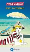 Cover-Bild zum Titel 'Kati in Italien' von 'Astrid Lindgren'