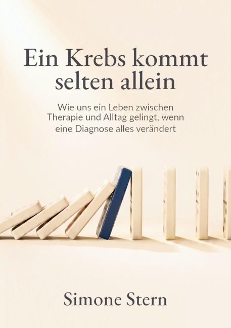 Ein Krebs kommt selten allein - Simone Stern