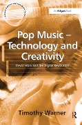 Cover-Bild zum Titel 'Pop Music - Technology and Creativity' von 'Timothy Warner'