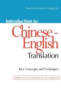 Cover-Bild zum Titel 'Introduction to Chinese-English Translation: Key Concepts and Techniques' von 'Zinan Ye, Lynette Xiaojin Shi'