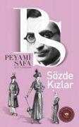 Cover-Bild zum Titel 'Sözde Kizlar' von 'Peyami Safa'