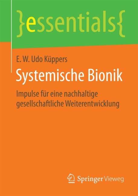 Systemische Bionik - E. W. Udo Küppers