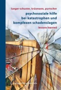 Cover-Bild zum Titel 'Psychosoziale Hilfe bei Katastrophen und komplexen Schadenslagen' von ''