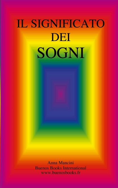 Il significato dei sogni - Anna Mancini