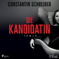 Cover-Bild zum Titel 'Die Kandidatin' von 'Constantin Schreiber'