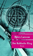 Cover-Bild zum Titel 'Der Keltische Ring' von 'Björn Larsson'
