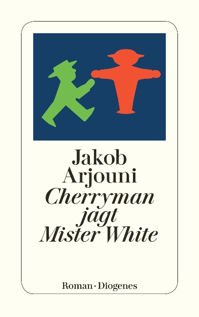 Cherryman jagt Mister White - Jakob Arjouni