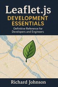 Cover-Bild zum Titel 'Leaflet.js Development Essentials' von 'Richard Johnson'