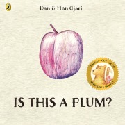 Cover-Bild zum Titel 'Is This a Plum?' von 'Dan Ojari, Finn Ojari'
