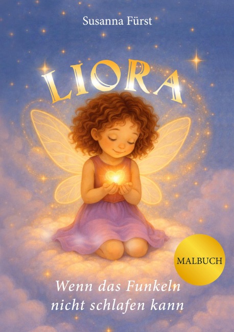 Liora - Wenn das Funkeln nicht schlafen kann - Malbuch - Susanna Fürst
