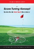 Das Score Tuning Konzept - Karl-Heinz Prentner-Sieghart