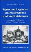 Cover-Bild zum Titel 'Sagen und Legenden um Fünfseenland und Wolfratshausen' von 'Gisela Schinzel-Penth'