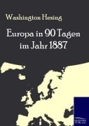 Cover-Bild zum Titel 'Europa in 90 Tagen im Jahr 1887' von 'Washington Hesing'