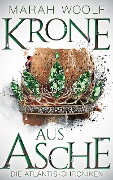 Cover-Bild zum Titel 'Krone aus Asche' von 'Marah Woolf'