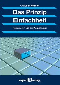 Cover-Bild zum Titel 'Das Prinzip Einfachheit' von 'Christian Helfrich'
