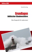 Grundlagen biblischer Glaubenslehre - Harold Rawlings