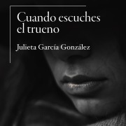 Cover-Bild zum Titel 'Cuando escuches el trueno' von 'Julieta García González'
