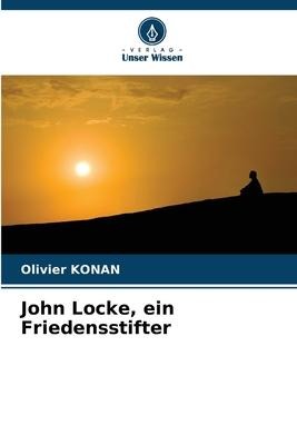 John Locke, ein Friedensstifter - Olivier Konan