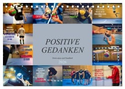 Cover-Bild zum Titel 'Positive Gedanken - Motivation und Handball (Tischkalender 2026 DIN A5 quer), CALVENDO Monatskalender' von 'Dirk Meutzner'