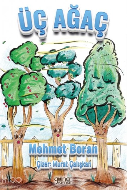 Üc Agac - Mehmet Boran