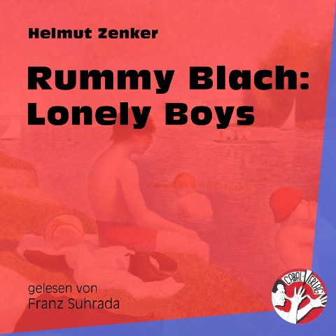 Rummy Blach: Lonely Boys - Helmut Zenker