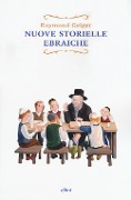 Cover-Bild zum Titel 'Nuove storielle ebraiche' von 'Raymond Geiger'