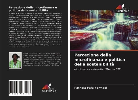Percezione della microfinanza e politica della sostenibilità - Patricia Fafa Formadi